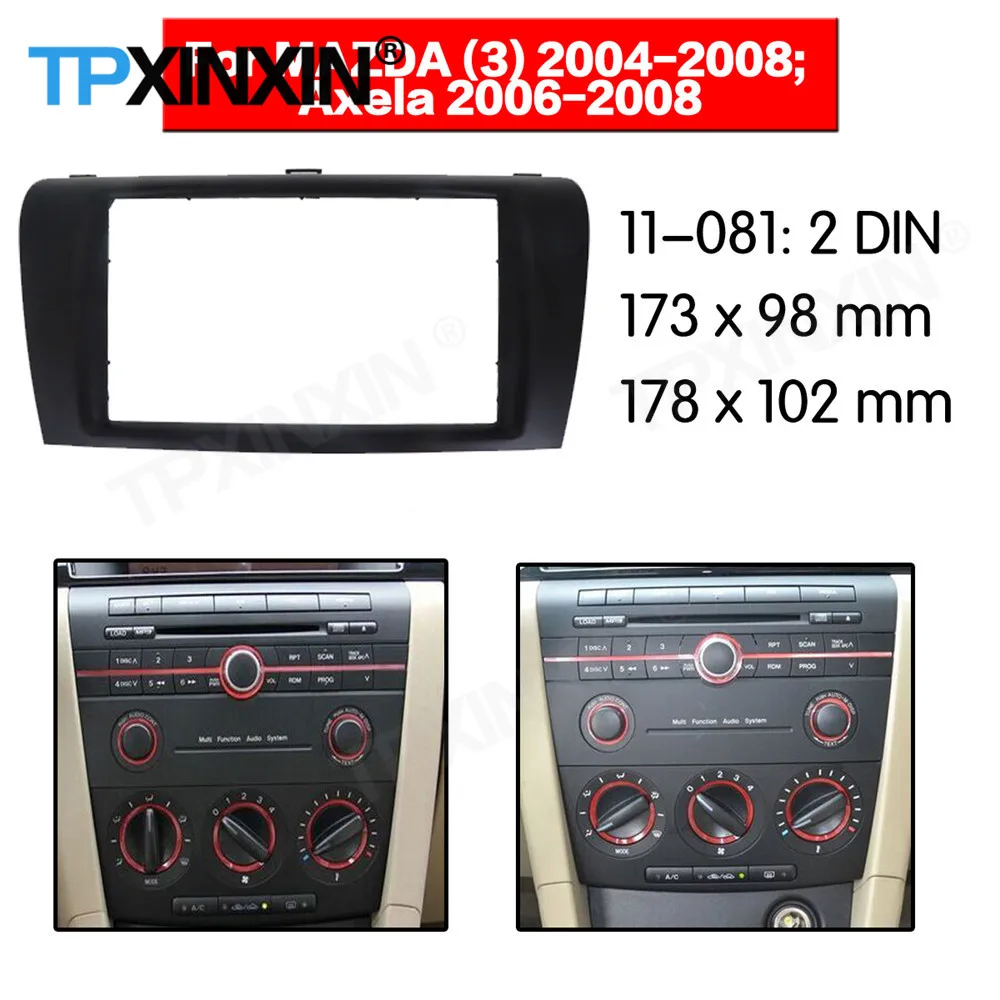 2 DIN Car DVD Player Frame For Mazda 3 Axela 2006 2007 2008 Auto Radio Multimedia Navigation Fitting Fascia
2 DIN Car DVD Player Frame For Mazda 3 Axela 2006 2007 2008 Auto Radio Multimedia Navigation Fitting Fascia