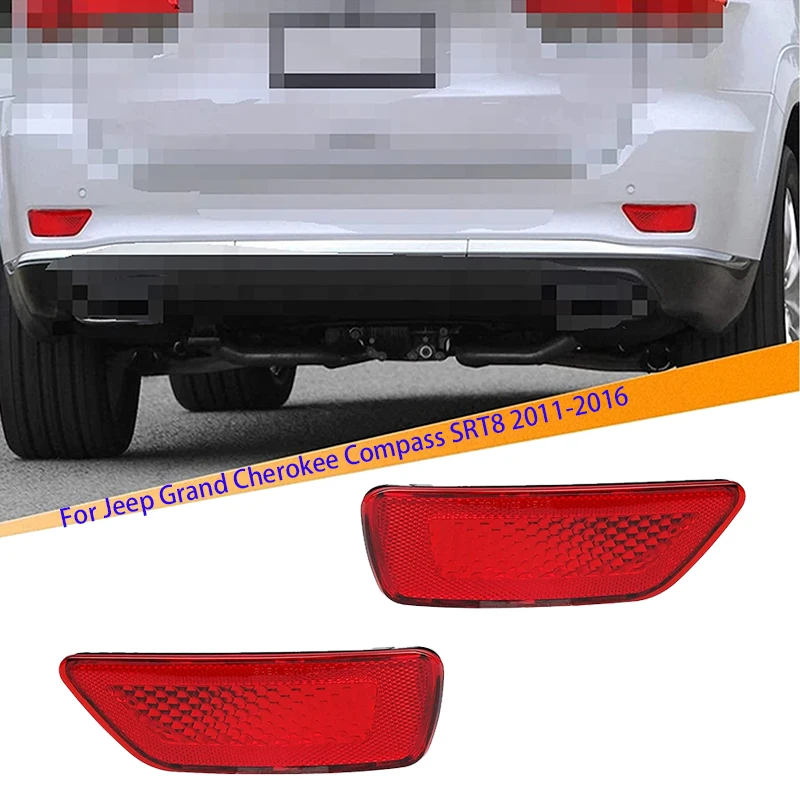 57010721AC 57010720AC Car Rear Bumper Reflector Light For Jeep Grand Cherokee Compass SRT8 2011 ~ 2016 Car Assembly Tail Light
57010721AC 57010720AC Car Rear Bumper Reflector Light For Jeep Grand Cherokee Compass SRT8 2011 ~ 2016 Car Assembly Tail Light