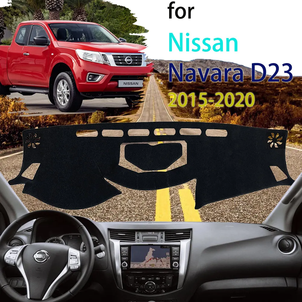 Avoid Light Dashboard Center Console Cover Mat Sunshield Pad for Nissan Navara NP300 Frontier D23 2015 2016 2017 2018 2019 2020
Avoid Light Dashboard Center Console Cover Mat Sunshield Pad for Nissan Navara NP300 Frontier D23 2015 2016 2017 2018 2019 2020