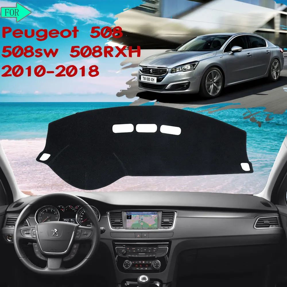 Auto Dash Mat for Peugeot 508 508sw 508GT RXH 2010~2018 Dashboard Rug Cover Protective Carpet 2012 2015 Car-Accessories-Stickers
Auto Dash Mat for Peugeot 508 508sw 508GT RXH 2010~2018 Dashboard Rug Cover Protective Carpet 2012 2015 Car-Accessories-Stickers