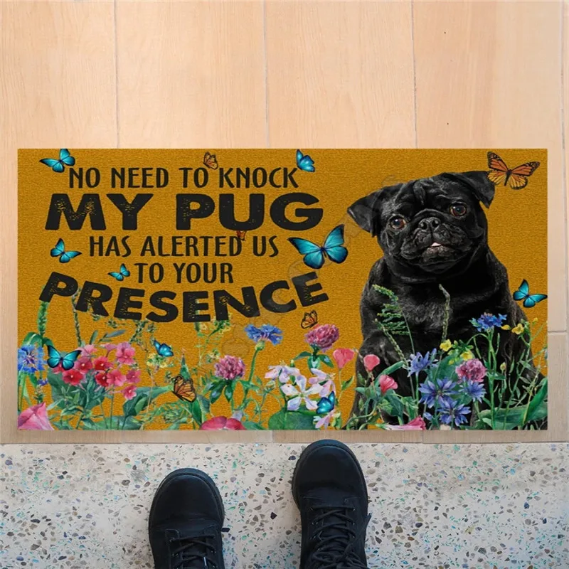 Erugear No Need To Knock My Pug Has Alerted Us To Your Presence Doormat 3D All Over Printed Doormat
Erugear No Need To Knock My Pug Has Alerted Us To Your Presence Doormat 3D All Over Printed Doormat