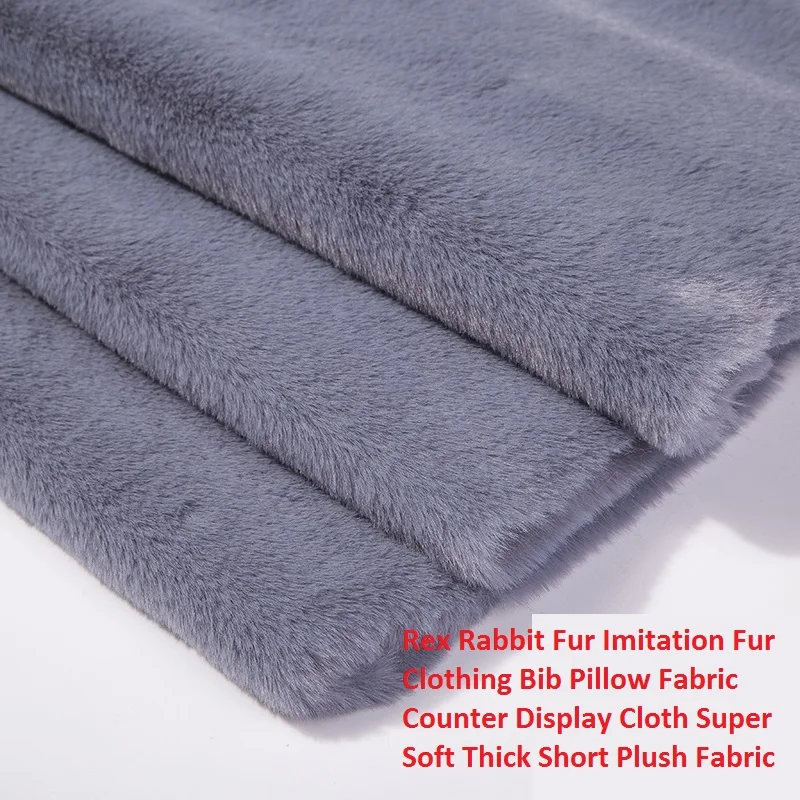 Rex Rabbit Fur Imitation Fur Clothing, Bib Pillow Fabric Counter Display Cloth ,Super Soft Thick Short Plush Fabric
Rex Rabbit Fur Imitation Fur Clothing, Bib Pillow Fabric Counter Display Cloth ,Super Soft Thick Short Plush Fabric