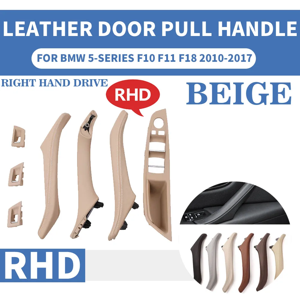 Luxury Leather Right Hand Drive RHD For BMW 5 series F10 F11 520 525 Beige Car Interior Door Handle Inner Panel Pull Trim Cover
Luxury Leather Right Hand Drive RHD For BMW 5 series F10 F11 520 525 Beige Car Interior Door Handle Inner Panel Pull Trim Cover