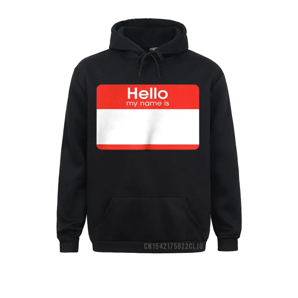Custom Warm Hello My Name Is Men Sweatshirts Cosie Long Sleeve Hoodies Funny Printed Sportswears
Custom Warm Hello My Name Is Men Sweatshirts Cosie Long Sleeve Hoodies Funny Printed Sportswears