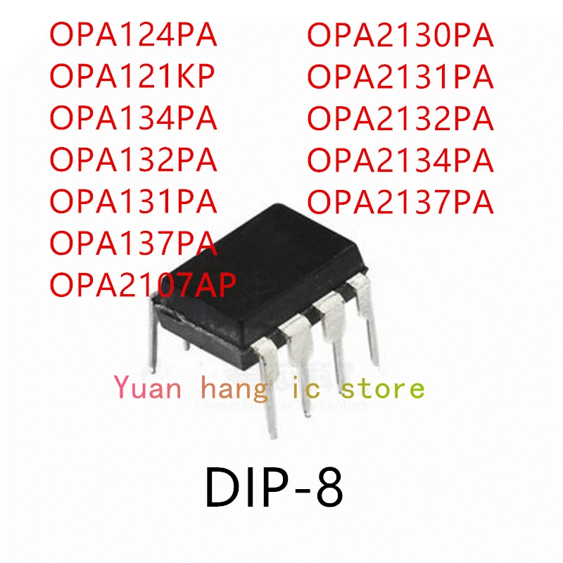 10PCS OPA124PA OPA121KP OPA134PA OPA132PA OPA131PA OPA137PA OPA2107AP OPA2130PA OPA2131PA OPA2132PA OPA2134PA OPA2137PA IC
10PCS OPA124PA OPA121KP OPA134PA OPA132PA OPA131PA OPA137PA OPA2107AP OPA2130PA OPA2131PA OPA2132PA OPA2134PA OPA2137PA IC