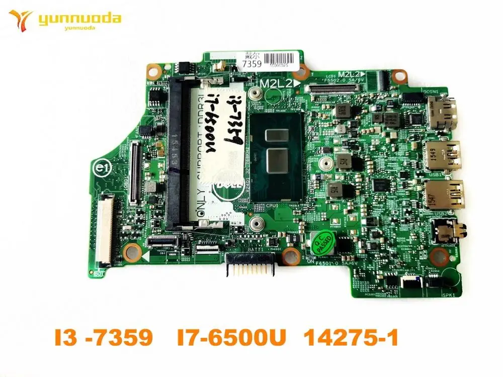 Original for DELL I3 -7359 laptop motherboard I3 -7359 I7-6500U 14275-1 tested good free shipping
Original for DELL I3 -7359 laptop motherboard I3 -7359 I7-6500U 14275-1 tested good free shipping