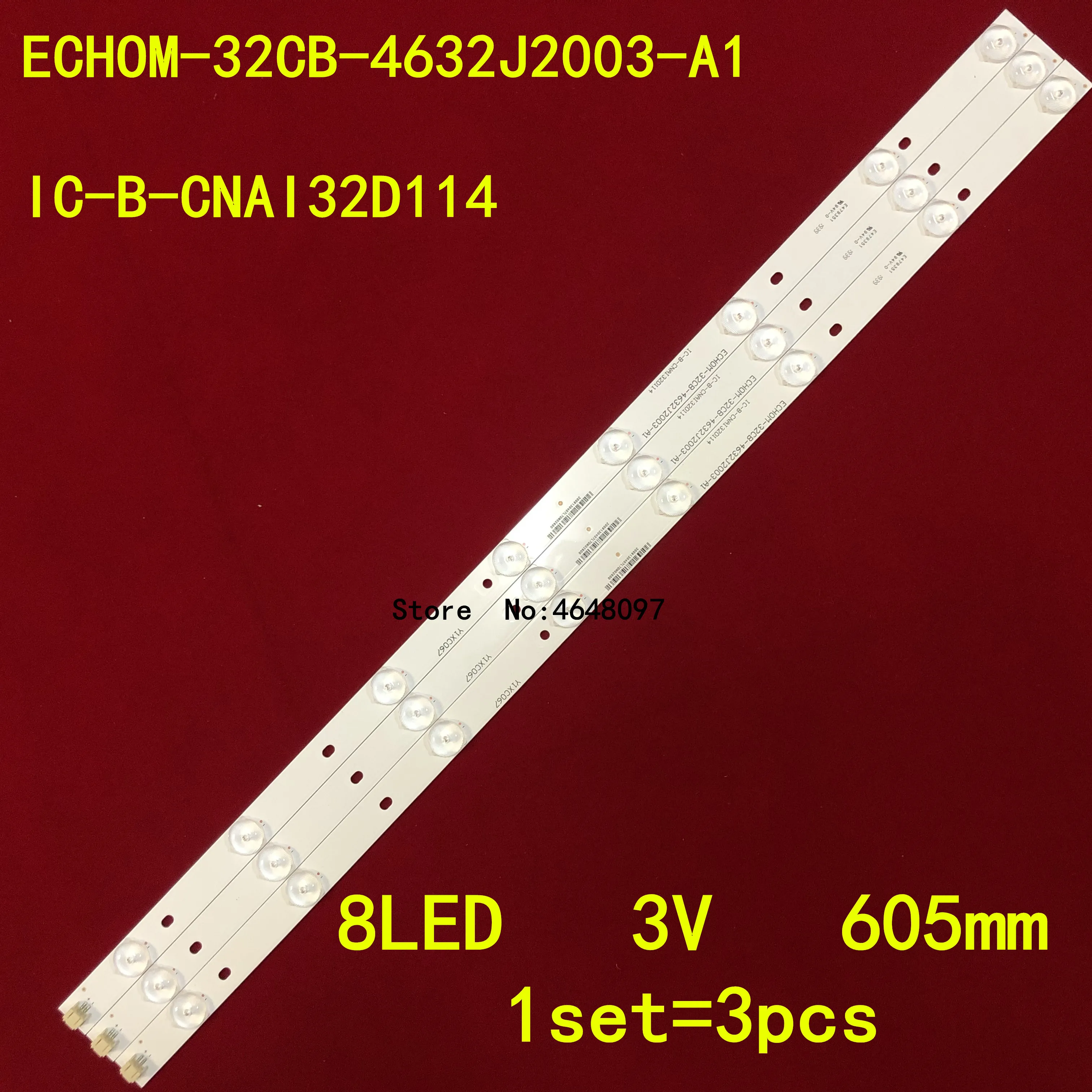 LED Backlight strip 8 lamp For ECHOM-32CB-4632J2003-A1 IC-B-CNAI32D114 Y5CD065 LC-32TL2900
LED Backlight strip 8 lamp For ECHOM-32CB-4632J2003-A1 IC-B-CNAI32D114 Y5CD065 LC-32TL2900