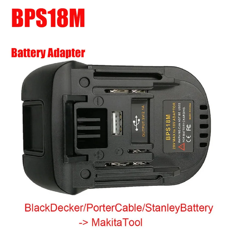 BPS18M Battery Adapter For Black & Decker/For Porter Cable/ For Stanley Battery Converted To For Makita BL1830 With USB
BPS18M Battery Adapter For Black & Decker/For Porter Cable/ For Stanley Battery Converted To For Makita BL1830 With USB