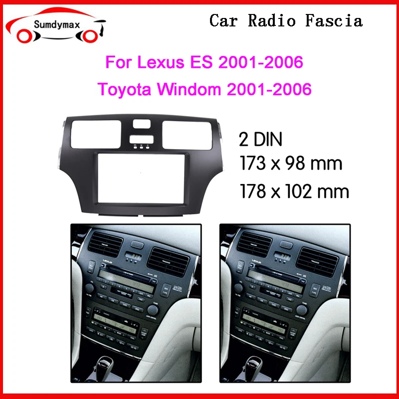 2Din Car Radio Fascia for Toyota Windom Lexus ES 2001-2006 Dash Mount Kit Stereo Radio Installation Refitting Frame Car-styling
2Din Car Radio Fascia for Toyota Windom Lexus ES 2001-2006 Dash Mount Kit Stereo Radio Installation Refitting Frame Car-styling