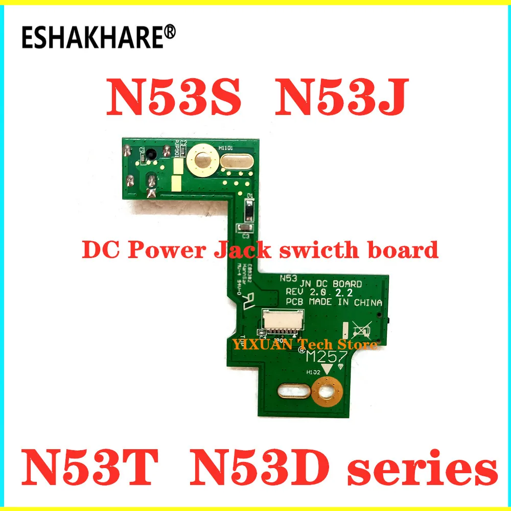 brand new FOR ASUS N53SV N53 N53S N53SM N53SN N53SL N53J N53TA N53TK N53DA N53JG N53JN N53JF N53JQ DC POWER JACK SWITCH BOARD
brand new FOR ASUS N53SV N53 N53S N53SM N53SN N53SL N53J N53TA N53TK N53DA N53JG N53JN N53JF N53JQ DC POWER JACK SWITCH BOARD