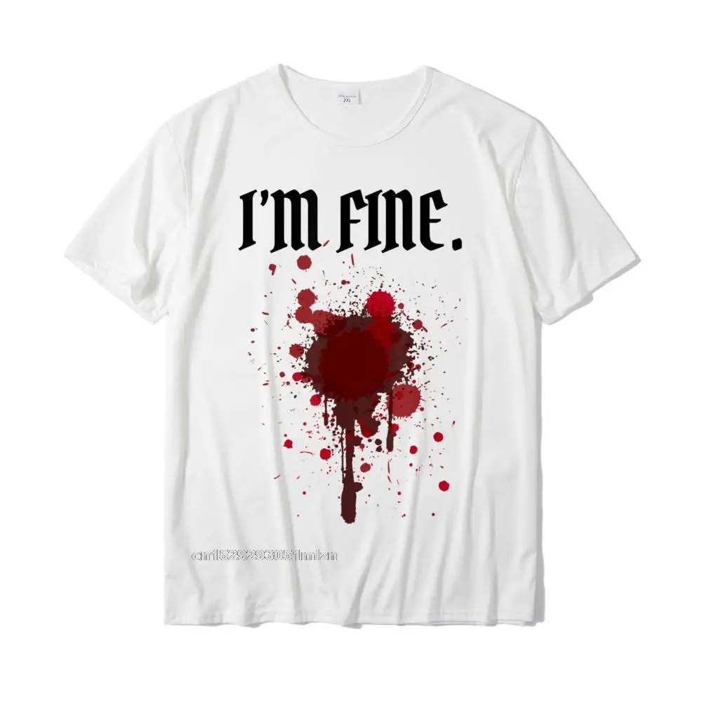 Im Fine Blood Gun-Shot Wound Halloween Shirt T-Shirt Top T-Shirts For Men Funny Tees Hip Hop Family Cotton
Im Fine Blood Gun-Shot Wound Halloween Shirt T-Shirt Top T-Shirts For Men Funny Tees Hip Hop Family Cotton