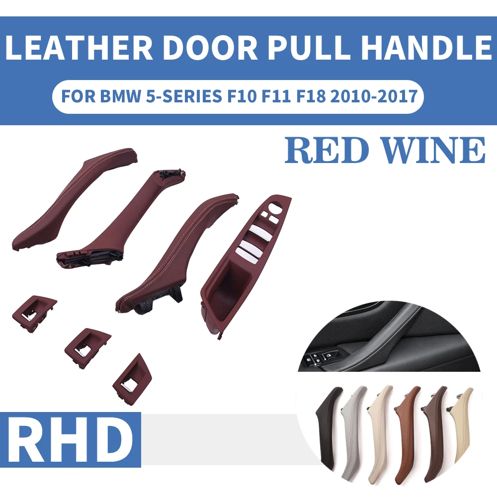 Luxury Leather Right Hand Drive RHD For BMW 5 series F10 F11 520 Red Wine Car Interior Door Handle Inner Panel Pull Trim Cover
Luxury Leather Right Hand Drive RHD For BMW 5 series F10 F11 520 Red Wine Car Interior Door Handle Inner Panel Pull Trim Cover