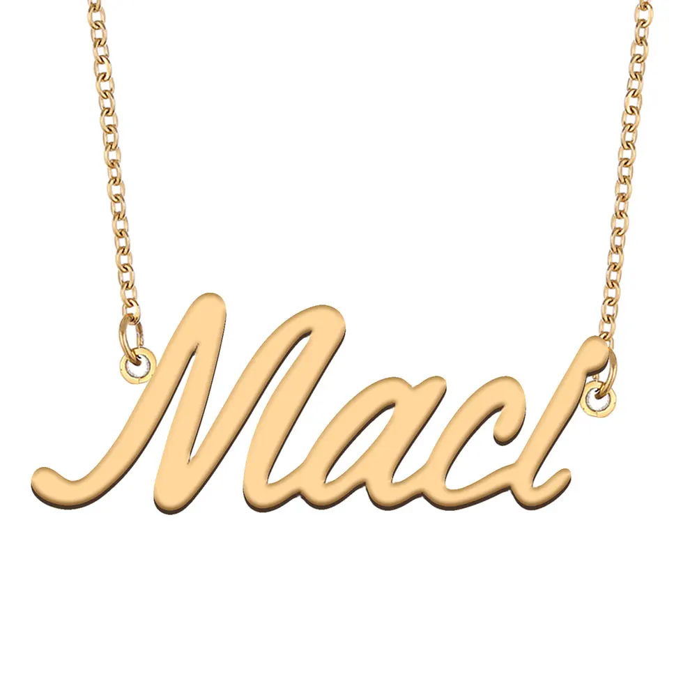 Maci Name Necklace Personalized for Women Stainless Steel Jewelry Gold color Nameplate Pendant Femme Mothers Girlfriend Gift
Maci Name Necklace Personalized for Women Stainless Steel Jewelry Gold color Nameplate Pendant Femme Mothers Girlfriend Gift