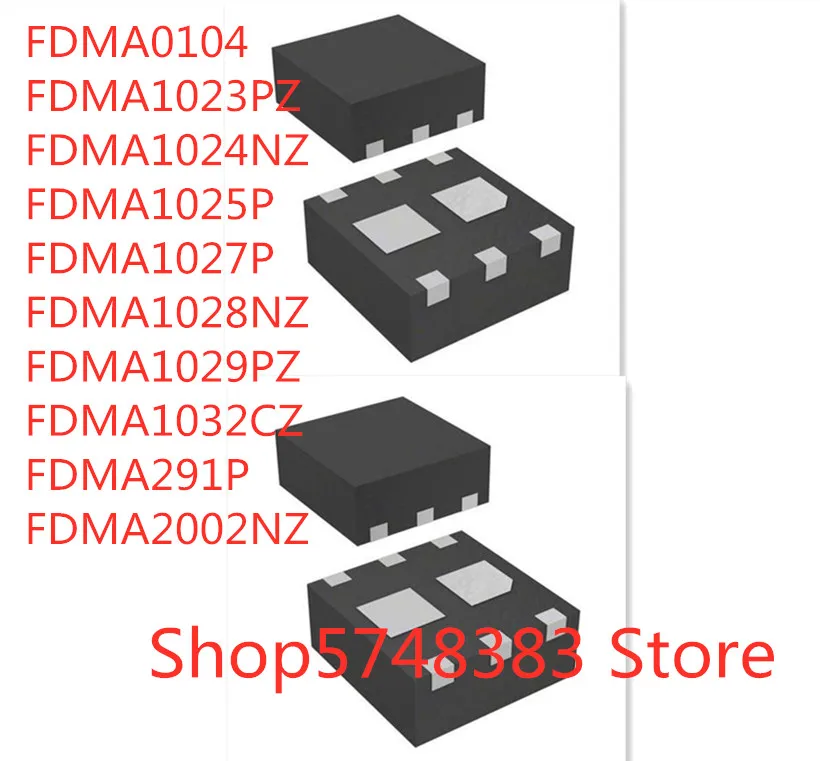10 шт./лот FDMA0104 FDMA1023PZ FDMA1024NZ FDMA1025P FDMA1027P FDMA1028NZ FDMA1029PZ FDMA1032CZ FDMA291P FDMA2002NZ
10 шт./лот FDMA0104 FDMA1023PZ FDMA1024NZ FDMA1025P FDMA1027P FDMA1028NZ FDMA1029PZ FDMA1032CZ FDMA291P FDMA2002NZ