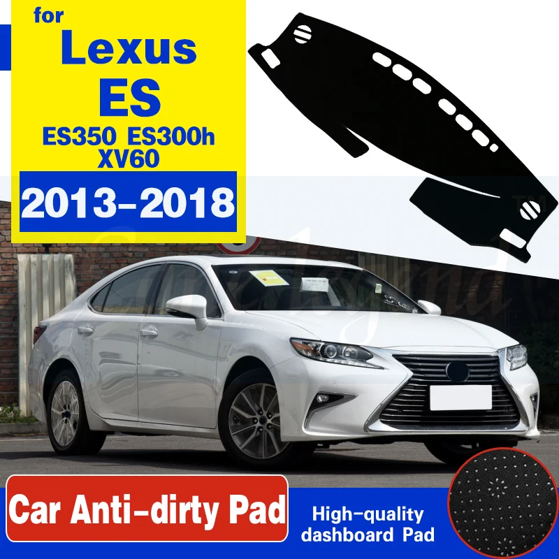 For Lexus ES ES350 ES300h 2013 2014 2015 2016 2017 2018 XV60 Anti-Slip Mat Dashboard Cover Pad Sunshade Dashmat Accessories 350
For Lexus ES ES350 ES300h 2013 2014 2015 2016 2017 2018 XV60 Anti-Slip Mat Dashboard Cover Pad Sunshade Dashmat Accessories 350