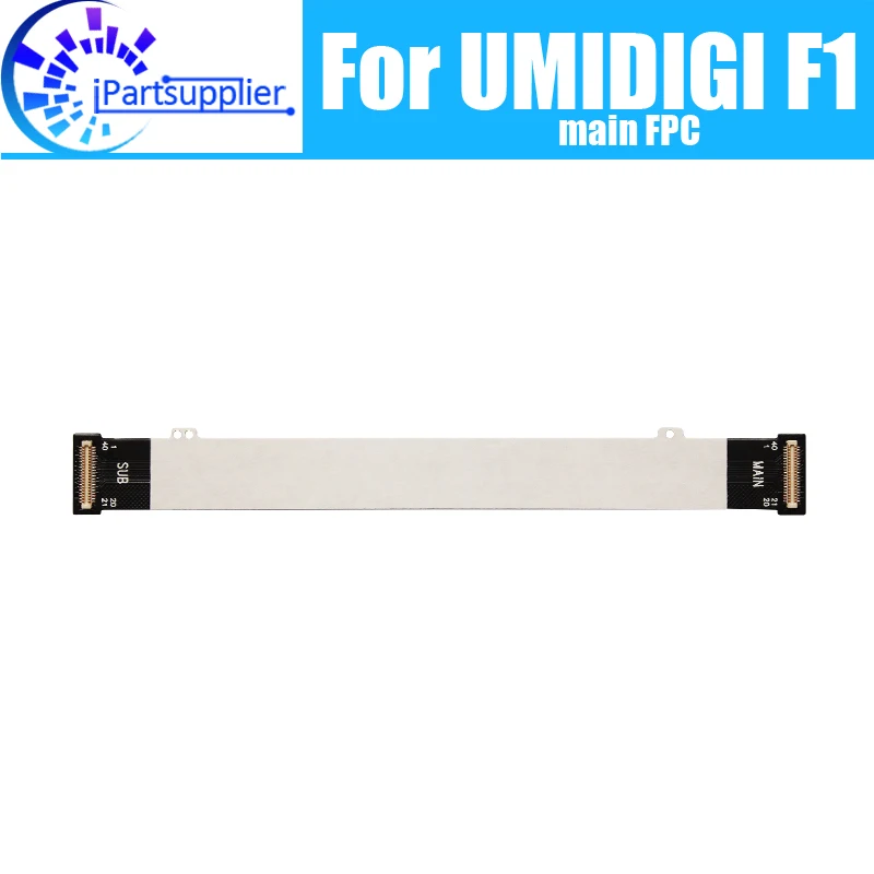 UMIDIGI F1 Main Board FPC 100% Original Main Ribbon flex cable FPC Accessories part replacement for UMIDIGI F1 Phone.
UMIDIGI F1 Main Board FPC 100% Original Main Ribbon flex cable FPC Accessories part replacement for UMIDIGI F1 Phone.