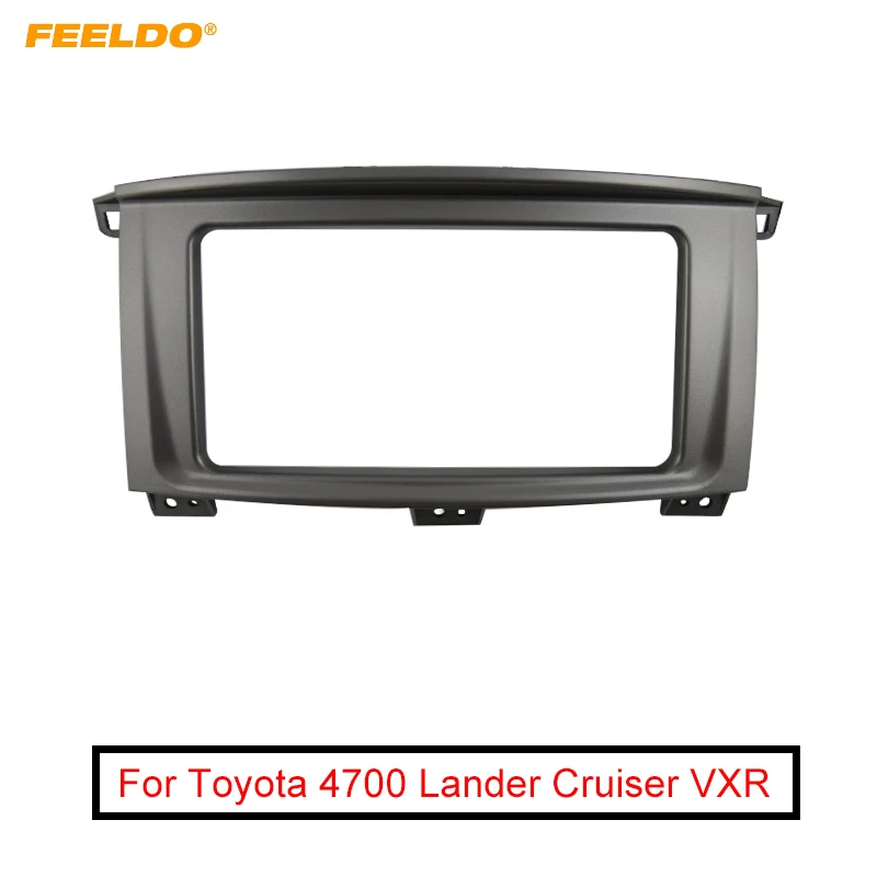Автомагнитола FEELDO, стерео рамка для Toyota 4700 Lander Cruiser VXR 2Din, рамка, панель приборной панели, установочные комплекты
Автомагнитола FEELDO, стерео рамка для Toyota 4700 Lander Cruiser VXR 2Din, рамка, панель приборной панели, установочные комплекты