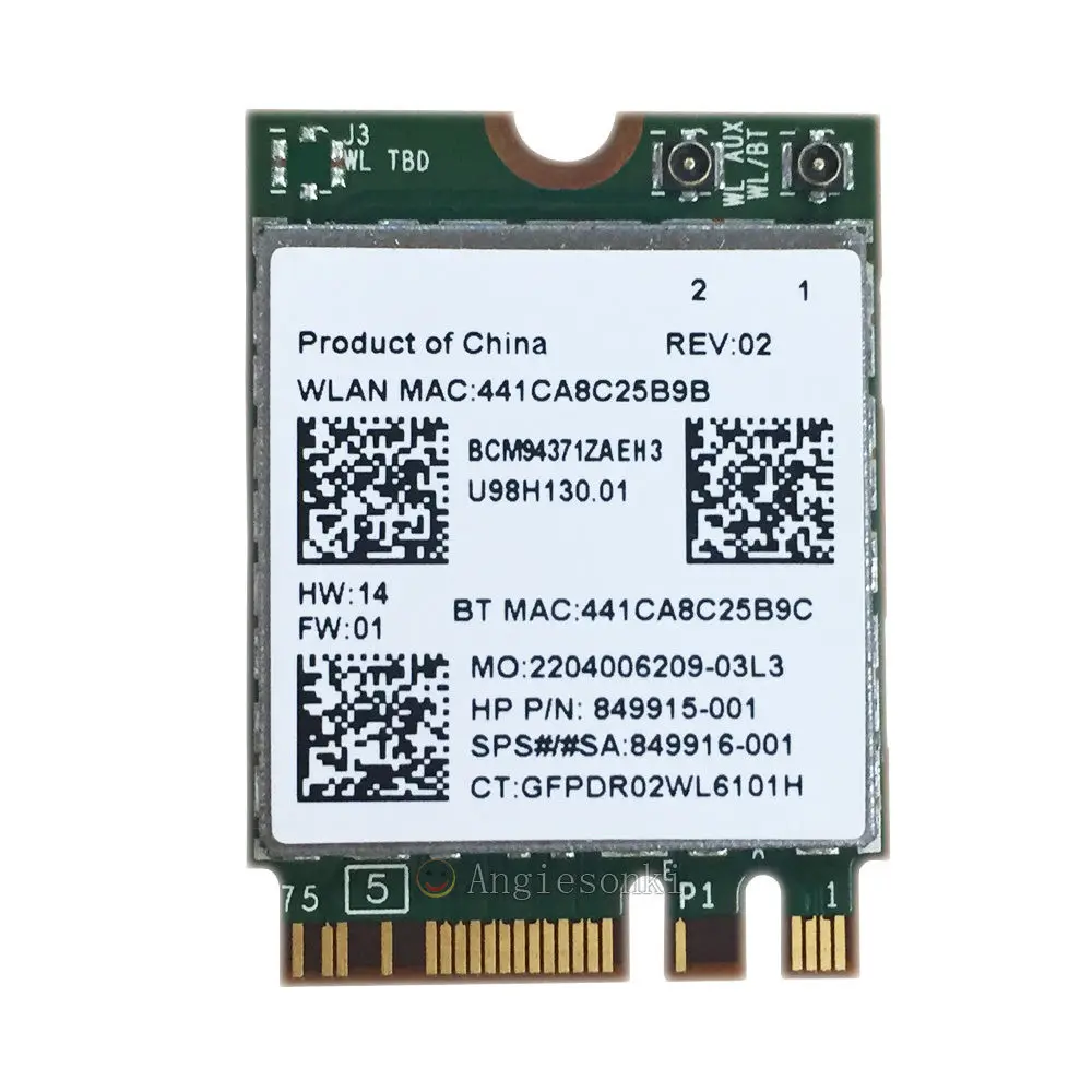 BCM94371ZA.EBroadcom BCM94371ZAEH3 NGFF/ M.2 2.4G/5G 802.11ac 867mbps Wireless AC WiFi + BT 4.1 SPS 849915-001 WLAN Card for HP
BCM94371ZA.EBroadcom BCM94371ZAEH3 NGFF/ M.2 2.4G/5G 802.11ac 867mbps Wireless AC WiFi + BT 4.1 SPS 849915-001 WLAN Card for HP