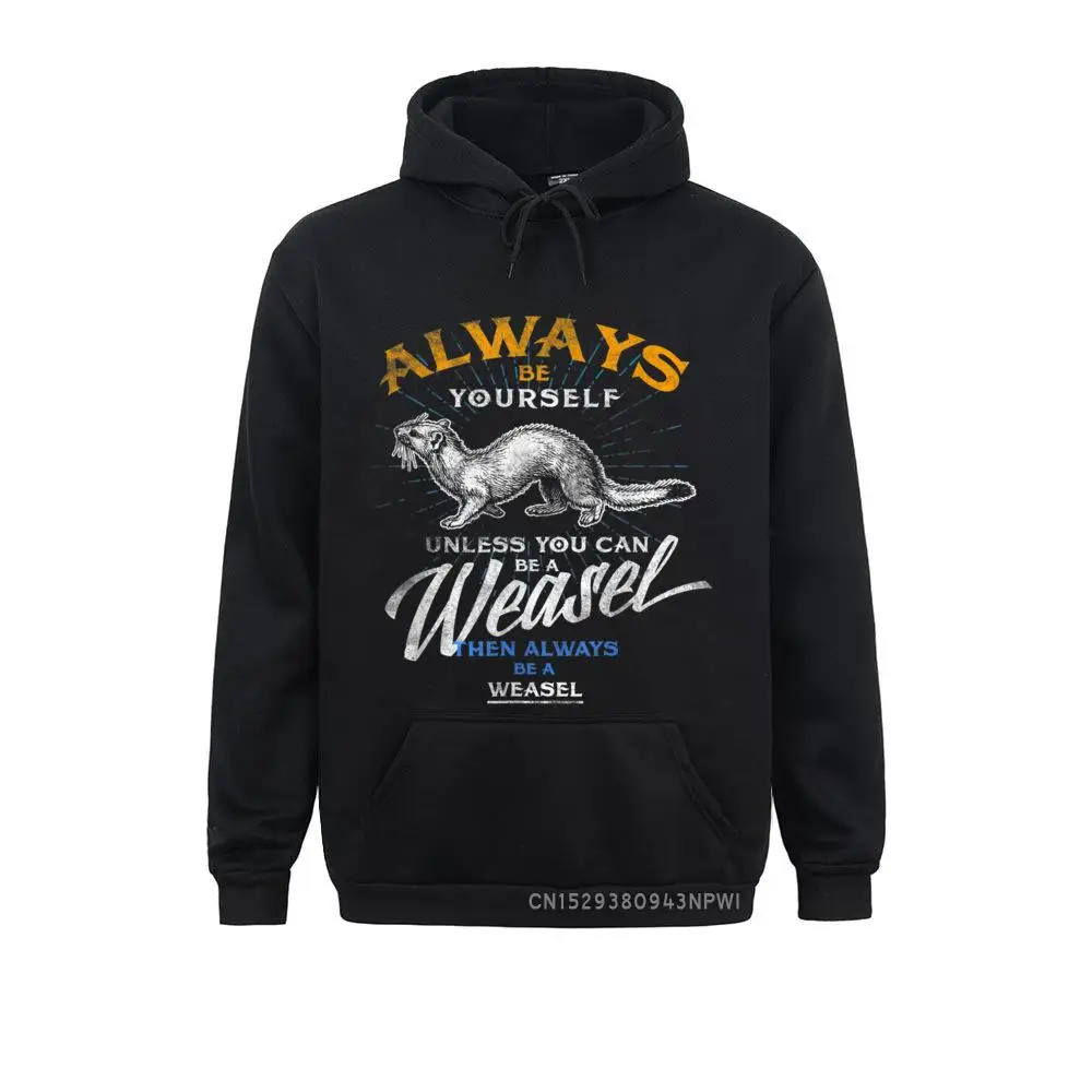 Always Be Weasel Stoat Funny Wildlife Animal Gifts Hoodie Special Design Sweatshirts Men Hoodies Japan Style Winter Autumn
Always Be Weasel Stoat Funny Wildlife Animal Gifts Hoodie Special Design Sweatshirts Men Hoodies Japan Style Winter Autumn