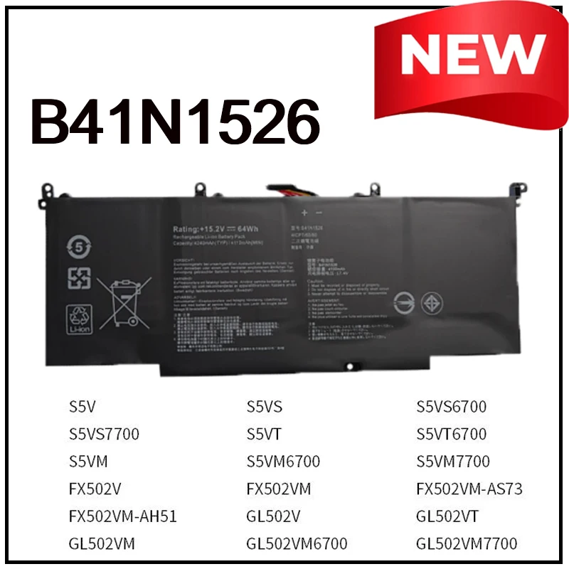 B41N1526 Replacement Li-ion Laptop Battery for ASUS ROG S5V S5VS S5VM B41N1526 GL502VM GL502VT ZX60V ZX60VM FX60V FX60VM Charge
B41N1526 Replacement Li-ion Laptop Battery for ASUS ROG S5V S5VS S5VM B41N1526 GL502VM GL502VT ZX60V ZX60VM FX60V FX60VM Charge