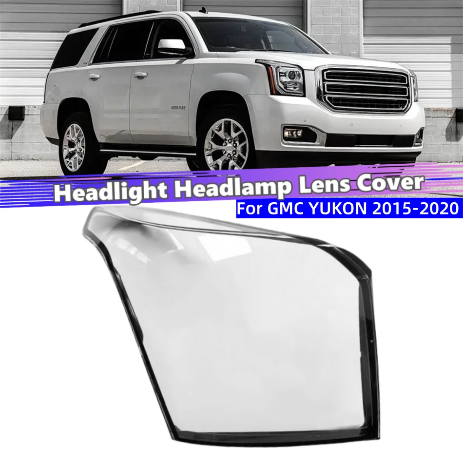 For GMC YUKON 2015 2016 2017 2018 2019 2020 Car Accessory Products Polycarbonate High Gloss Fully Transparent Headlights Lens
For GMC YUKON 2015 2016 2017 2018 2019 2020 Car Accessory Products Polycarbonate High Gloss Fully Transparent Headlights Lens