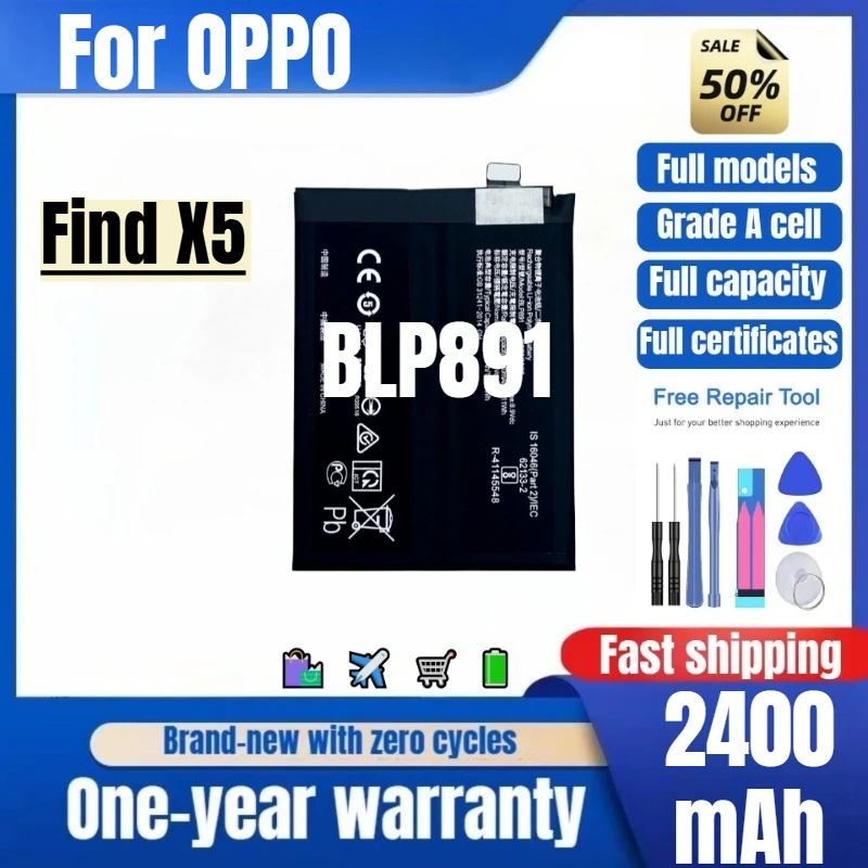 BLP891 for OPPO Find X5 Mobile Phone Battery 0 Cycle High Quality High Capacity Replacement Bateria Grade A Cell with Tools
BLP891 for OPPO Find X5 Mobile Phone Battery 0 Cycle High Quality High Capacity Replacement Bateria Grade A Cell with Tools