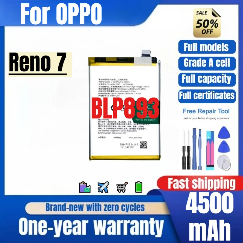 BLP893 for OPPO Reno 7 Phone Battery 0 Cycle High Quality High Capacity Battery Replacement Bateria Grade A Cell with Tools
BLP893 for OPPO Reno 7 Phone Battery 0 Cycle High Quality High Capacity Battery Replacement Bateria Grade A Cell with Tools