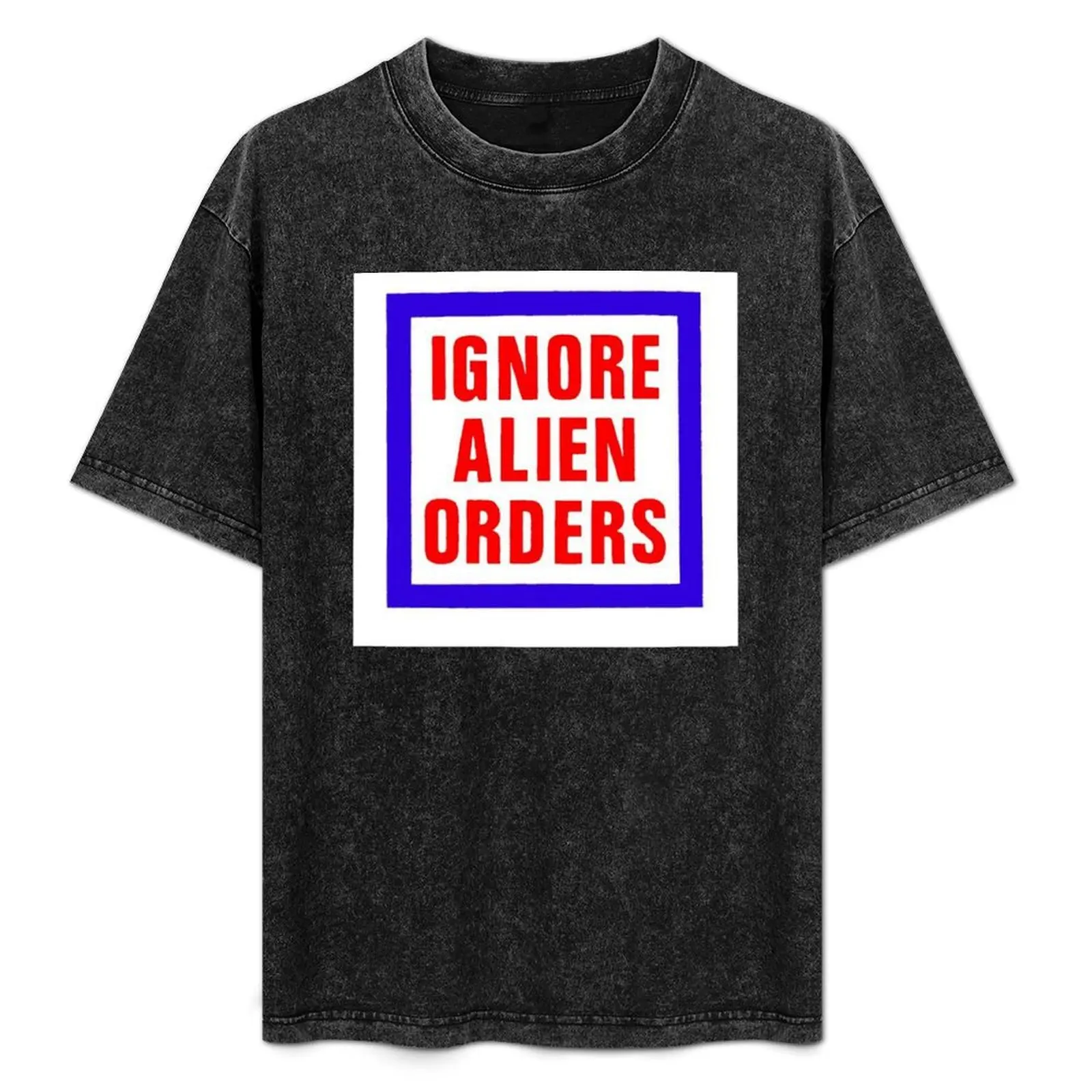 Ignore Alien Orders T-Shirt Casual Loose Fit Short Sleeve T-Shirt
Ignore Alien Orders T-Shirt Casual Loose Fit Short Sleeve T-Shirt