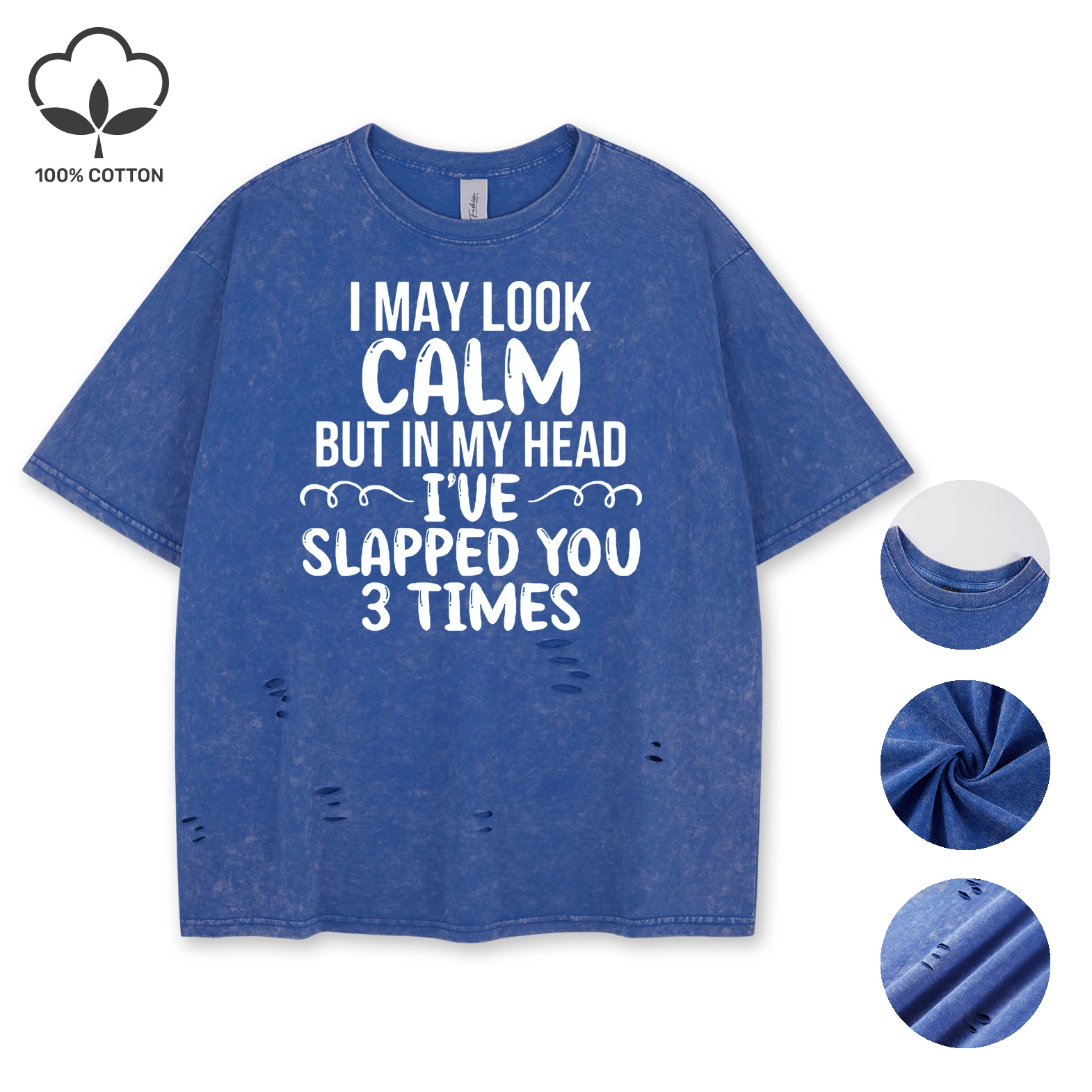 I May Calm But In My Head I'Ve Slapped You 3 Times Print Washed T-Shirt Women Cotton Holes Tee Trendy Clothes Casual Soft Top
I May Calm But In My Head I'Ve Slapped You 3 Times Print Washed T-Shirt Women Cotton Holes Tee Trendy Clothes Casual Soft Top