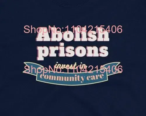 Футболка Abolish Prisons Invest in Community Care AbolitionisT Prison Abolition Социальная справедливость Права человека винтажная стираная
Футболка Abolish Prisons Invest in Community Care AbolitionisT Prison Abolition Социальная справедливость Права человека винтажная стираная