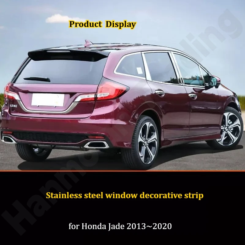 for Honda Jade 2013~2020 car window decorative strip/glass door and window edge automotive accessories modification parts
for Honda Jade 2013~2020 car window decorative strip/glass door and window edge automotive accessories modification parts