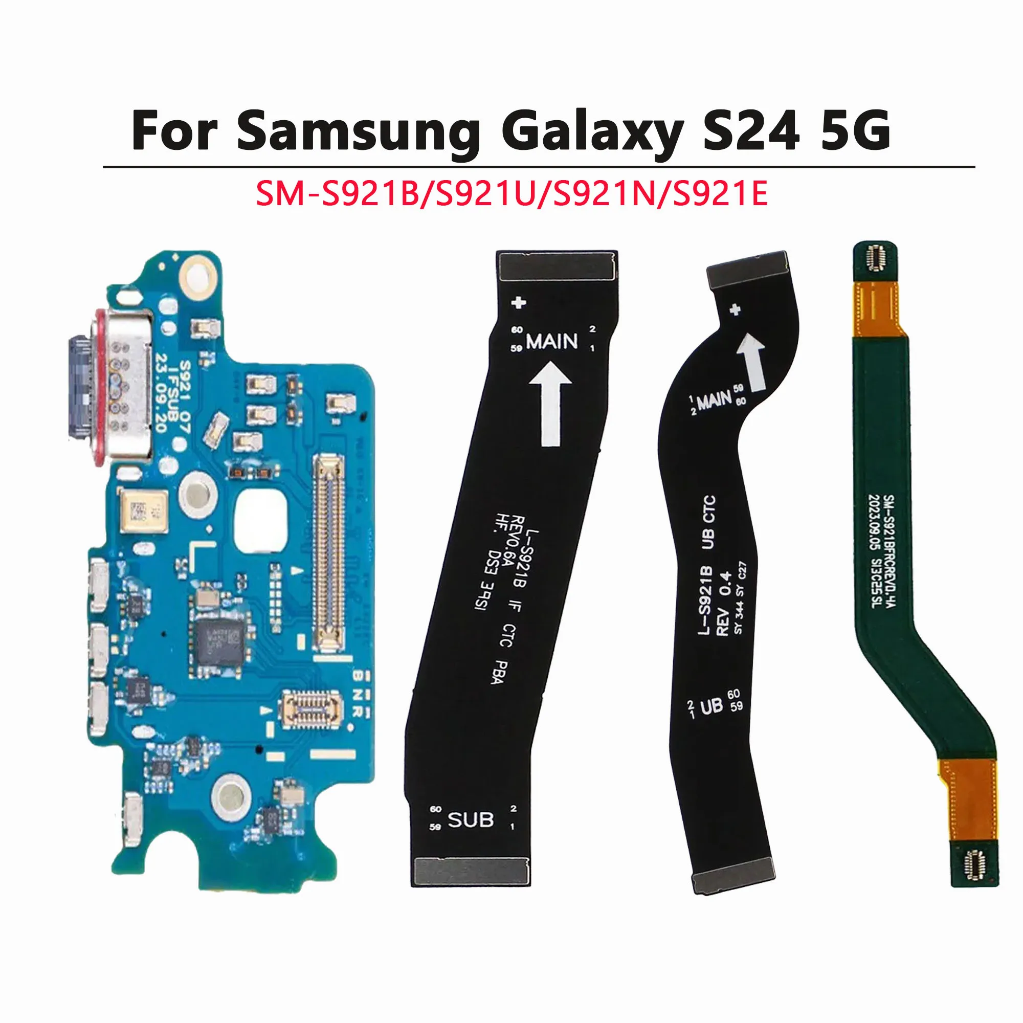 USB Charge Port Jack Dock Connector Charging Board Signal LCD Main Motherboard Flex Cable For Samsung Galaxy S24 5G S921B S921U
USB Charge Port Jack Dock Connector Charging Board Signal LCD Main Motherboard Flex Cable For Samsung Galaxy S24 5G S921B S921U