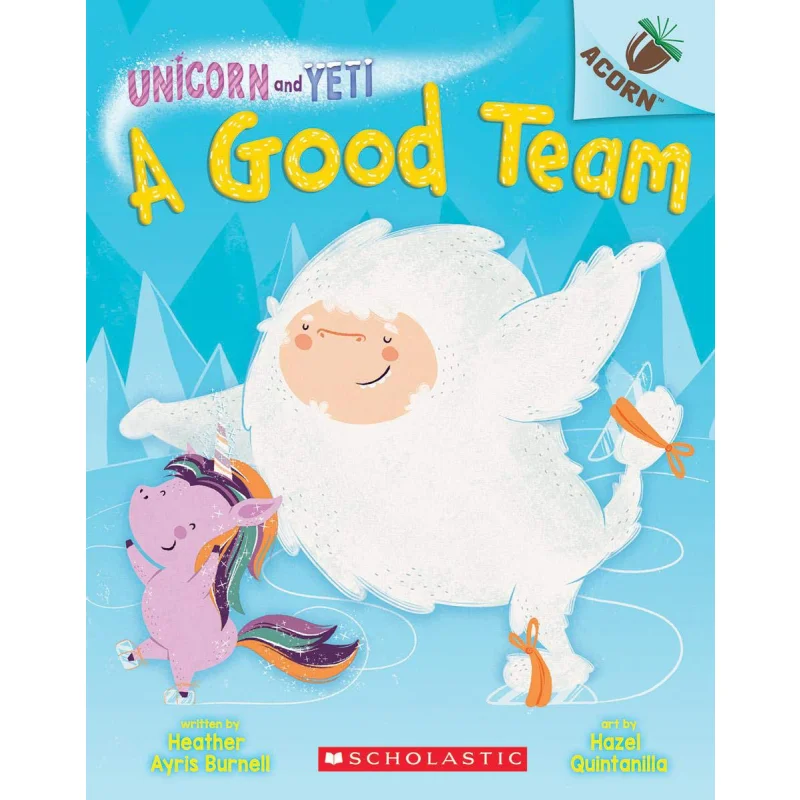Unicorn And Yeti 02 A Good Team Heather Ayris Burnell SCHO ZY 9789813376229 Book
Unicorn And Yeti 02 A Good Team Heather Ayris Burnell SCHO ZY 9789813376229 Book