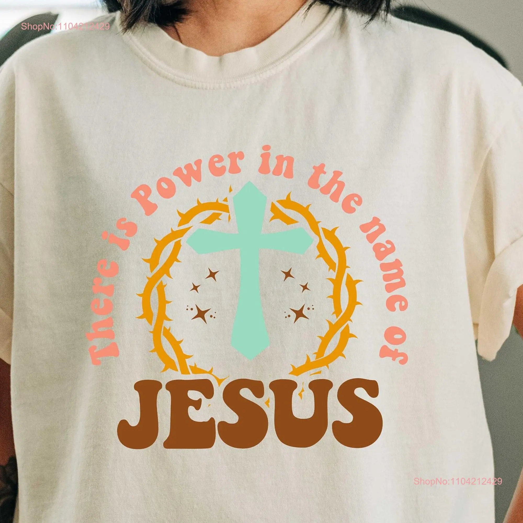 Comfort Colors T Shirt Power In Name Of Jesus Crown Thorns Strengthen Cross Easter Day ChrisT long or short sleeves
Comfort Colors T Shirt Power In Name Of Jesus Crown Thorns Strengthen Cross Easter Day ChrisT long or short sleeves