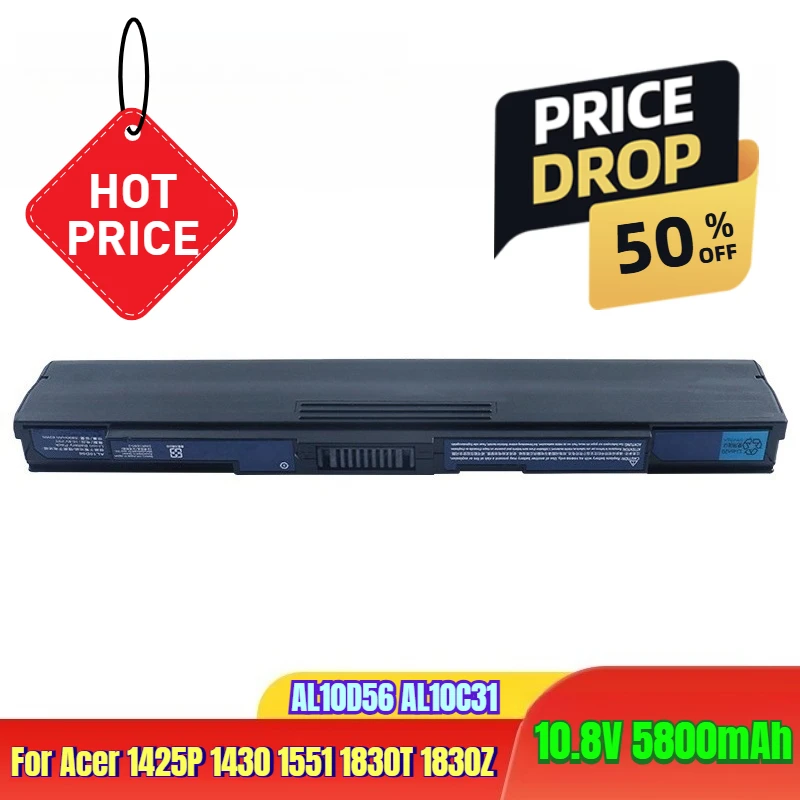 10.8V 5800mAh Laptop Batteries AL10D56 AL10C31 for Acer 1425P 1430 1551 1830T 1830Z
10.8V 5800mAh Laptop Batteries AL10D56 AL10C31 for Acer 1425P 1430 1551 1830T 1830Z