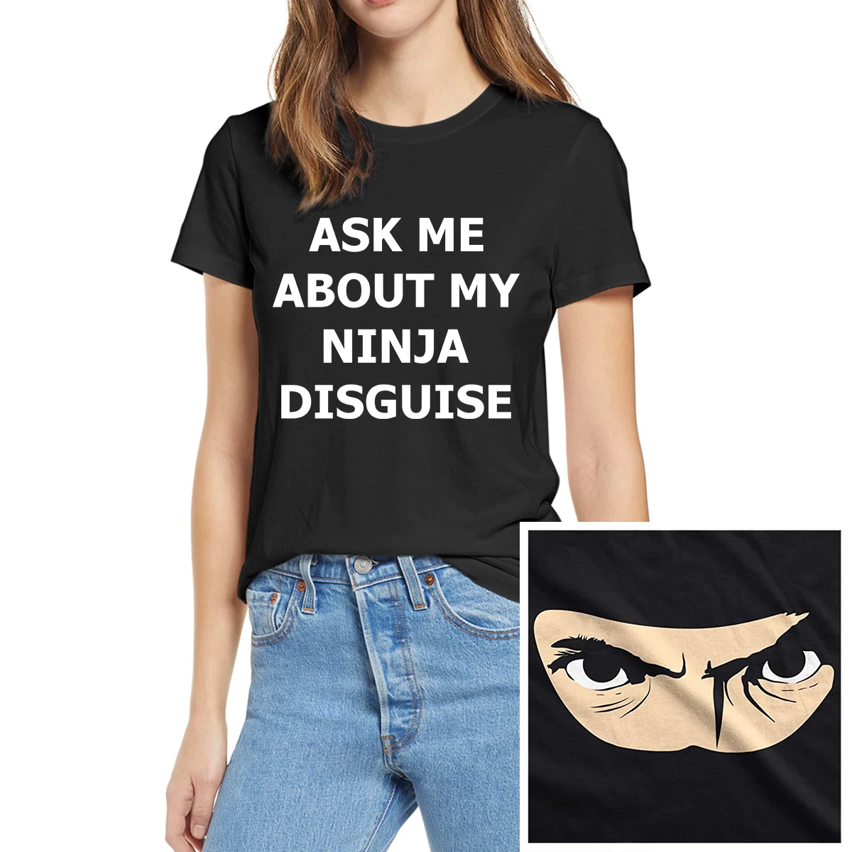 Ask Me About My Ninja Disguise Flip Funny Summer Women 100% Cotton Novelty T-Shirt EU Size Casual Harajuku Tops Tee Streetwear
Ask Me About My Ninja Disguise Flip Funny Summer Women 100% Cotton Novelty T-Shirt EU Size Casual Harajuku Tops Tee Streetwear