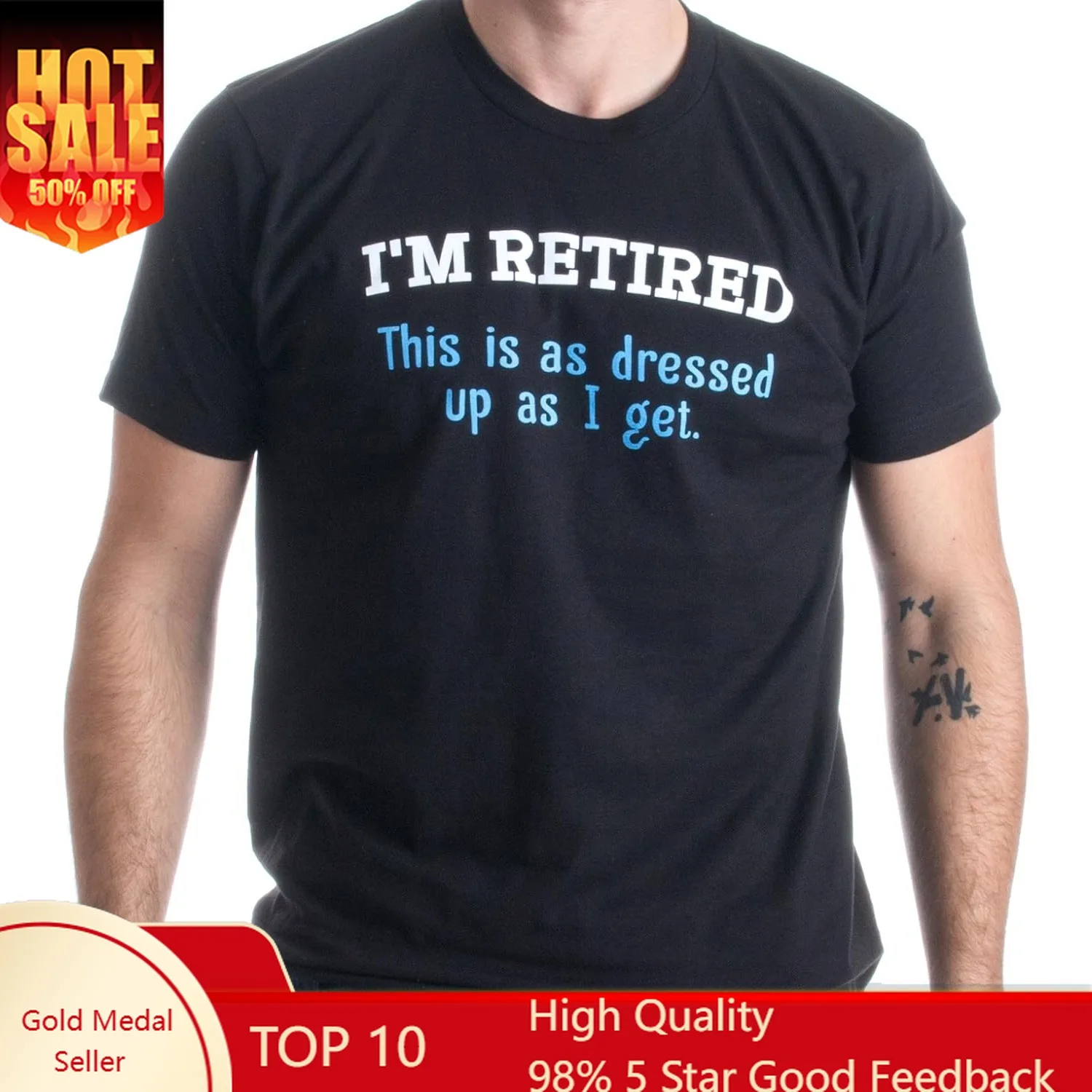 I'm Retired This is as Dressed Up as I get | Funny Grandpa Humor Unisex Men Tee T-Shirt
I'm Retired This is as Dressed Up as I get | Funny Grandpa Humor Unisex Men Tee T-Shirt