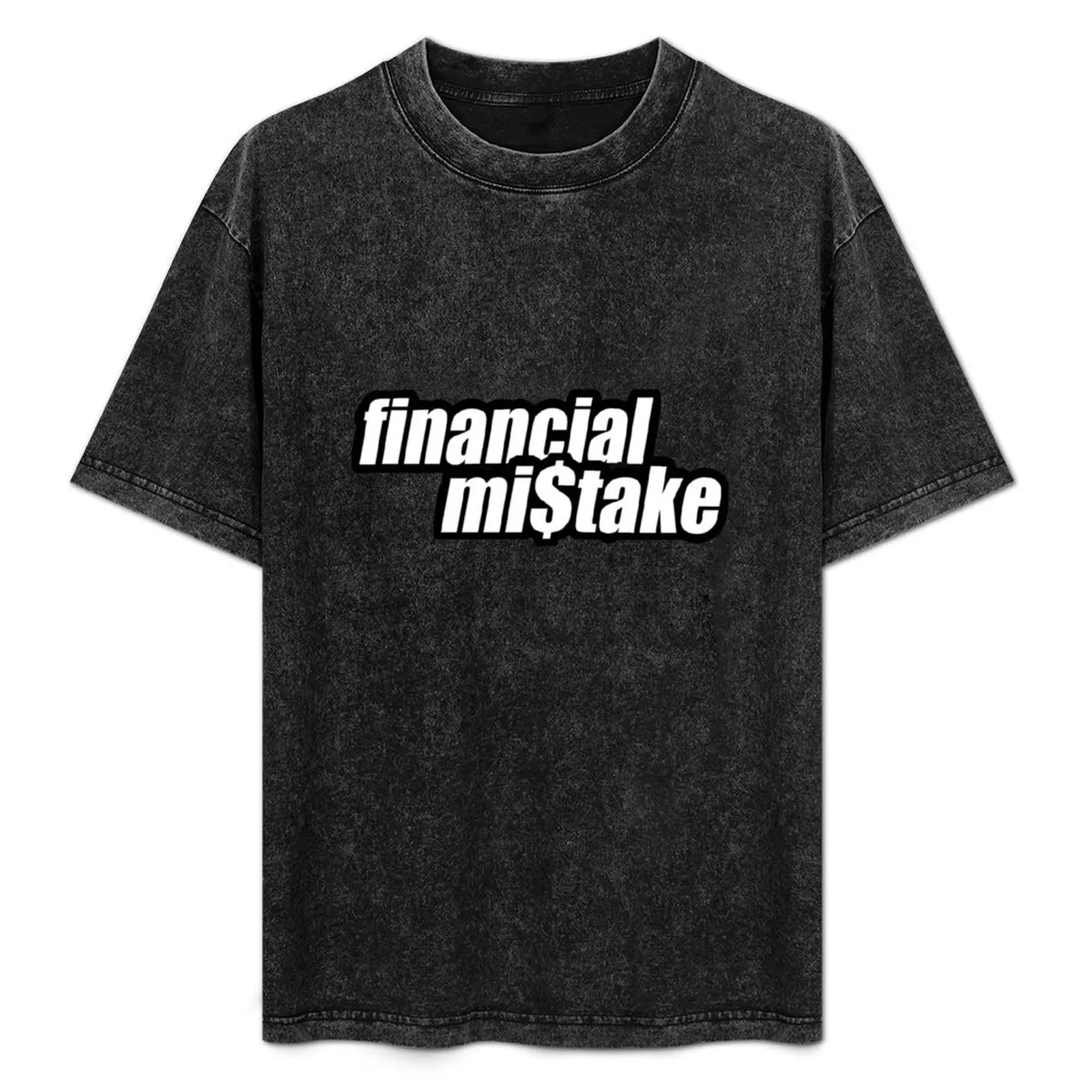 financial mistake - 2 T-Shirt topping oversize t-shirts man designer t shirt men
financial mistake - 2 T-Shirt topping oversize t-shirts man designer t shirt men