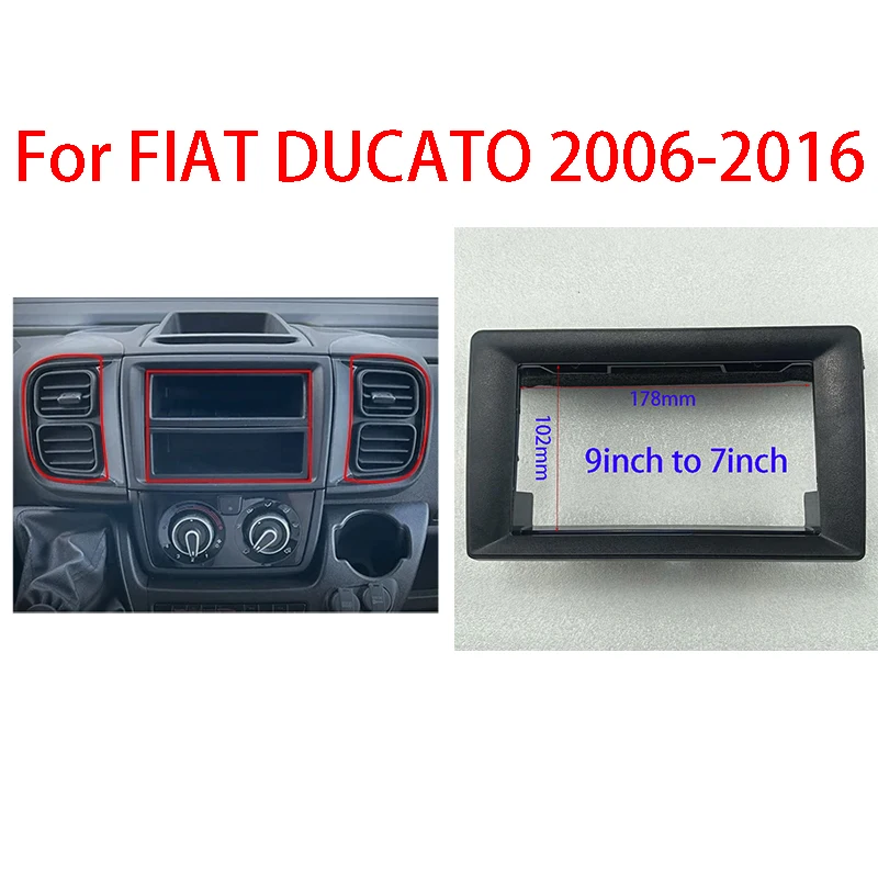 For FIAT DUCATO 2006-2016 LOW-END (7/9inch) Car Multimedia Radio Frame Fascia Panel Dashboard Mounting Bracket
For FIAT DUCATO 2006-2016 LOW-END (7/9inch) Car Multimedia Radio Frame Fascia Panel Dashboard Mounting Bracket
