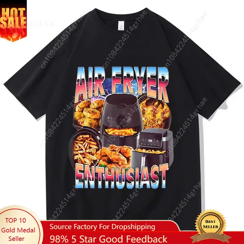 Air Fryer Enthusiast Funny Cooking Meme T-Shirt Men Women Fashion Vintage Short Sleeve T-shirts Cotton Casual T Shirt Streetwear
Air Fryer Enthusiast Funny Cooking Meme T-Shirt Men Women Fashion Vintage Short Sleeve T-shirts Cotton Casual T Shirt Streetwear