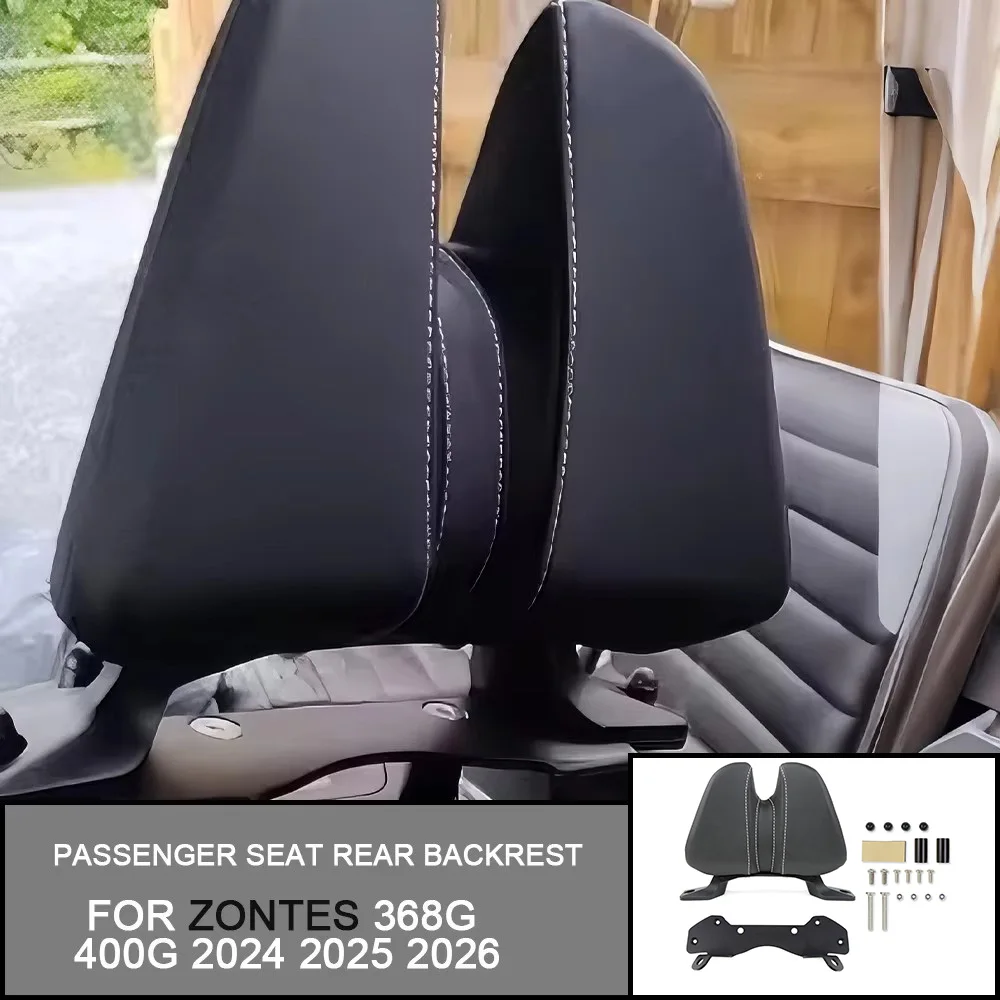 FOR ZONTES 368G 368 G 400G 2024 2025 2026 Motorcycle Accessories Passenger Seat Rear Backrest Kits Passenger Back Seat Rest Pad
FOR ZONTES 368G 368 G 400G 2024 2025 2026 Motorcycle Accessories Passenger Seat Rear Backrest Kits Passenger Back Seat Rest Pad