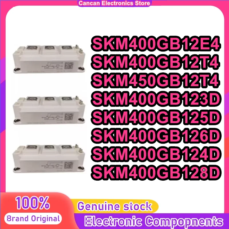 SKM400GB12T4 SKM450GB12T4 SKM400GB12E4 SKM400GB123D SKM400GB125D SKM400GB126D SKM400GB128D SKM400GB124D MODULE in stock
SKM400GB12T4 SKM450GB12T4 SKM400GB12E4 SKM400GB123D SKM400GB125D SKM400GB126D SKM400GB128D SKM400GB124D MODULE in stock