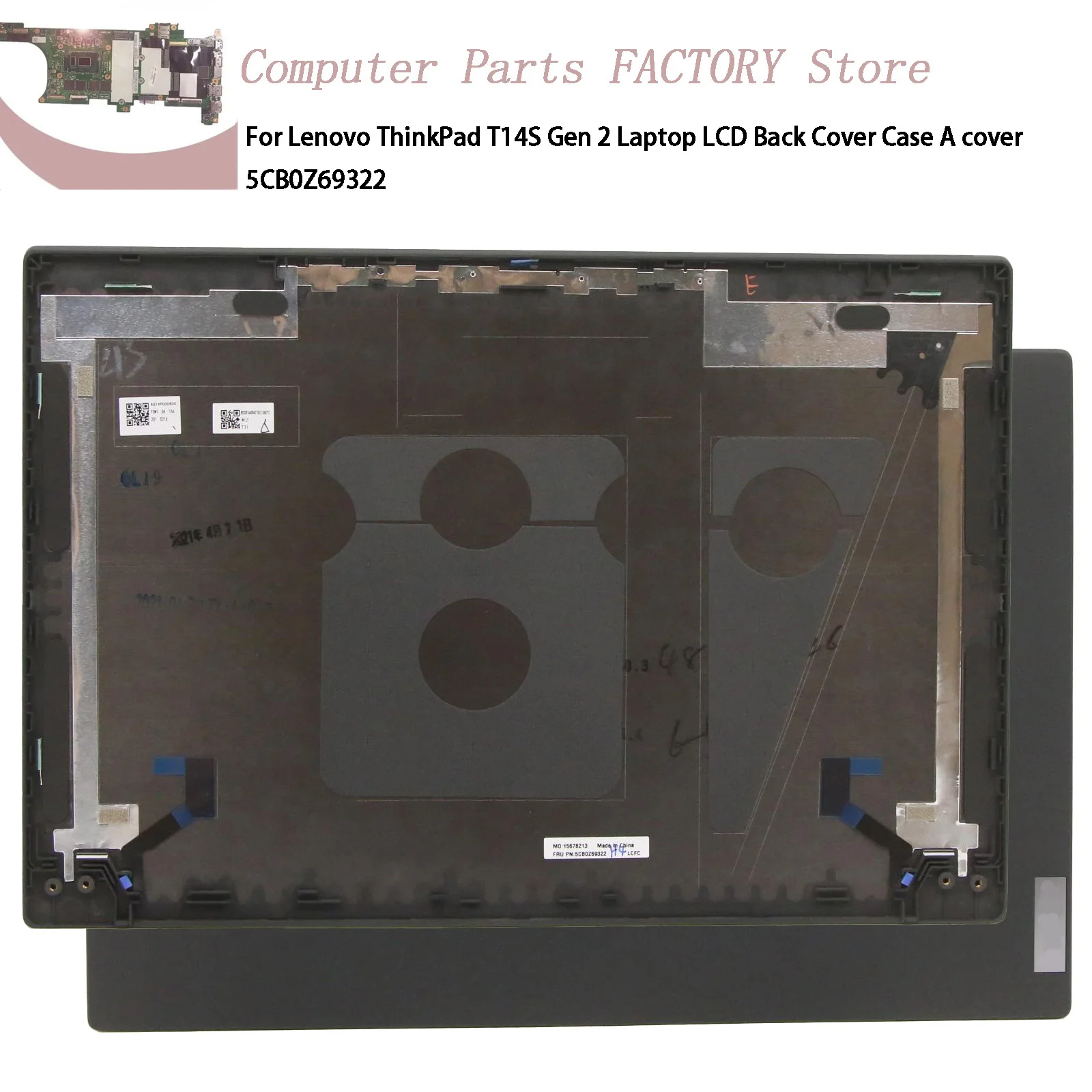 For Lenovo ThinkPad T14S Gen 2 Laptop LCD Back Cover Case A cover 5CB0Z69322
For Lenovo ThinkPad T14S Gen 2 Laptop LCD Back Cover Case A cover 5CB0Z69322