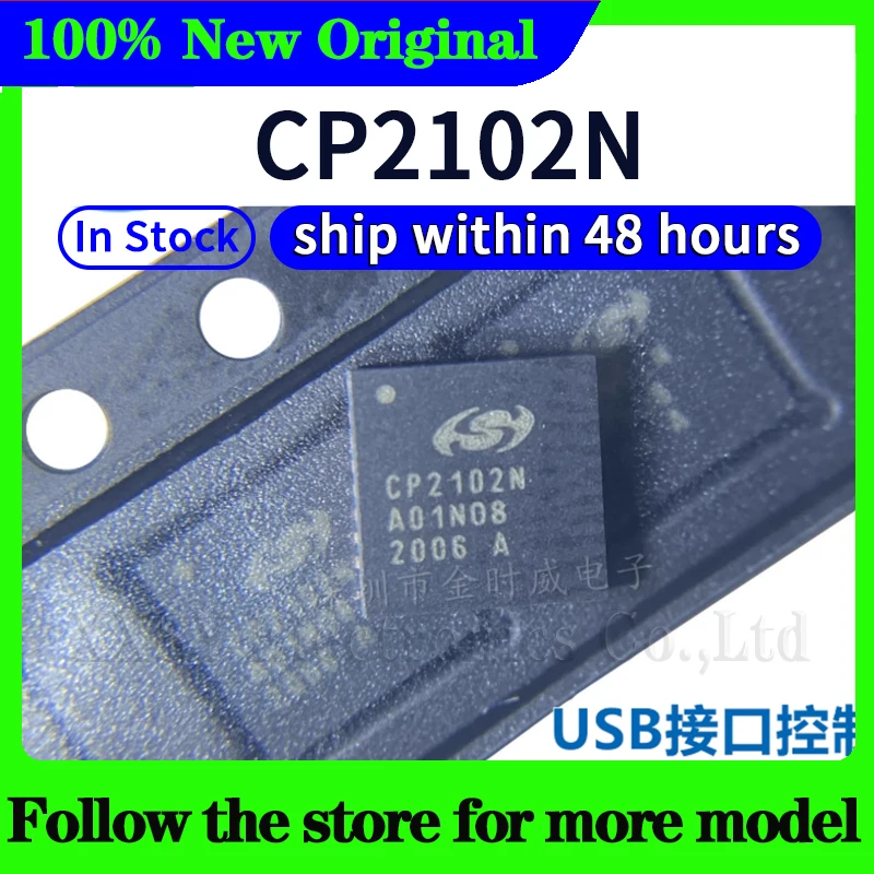 CP2102N CP2102N-A02-GQFN28R In stock 48 hours ship
CP2102N CP2102N-A02-GQFN28R In stock 48 hours ship