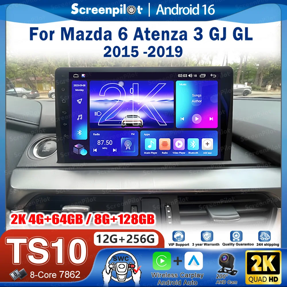 Android 16 Car Radio Stereo Head Unit For Mazda 6 Atenza 3 GJ GL 2015 - 2019 Video Player GPS Navigation Touch Screen BT 8 Core
Android 16 Car Radio Stereo Head Unit For Mazda 6 Atenza 3 GJ GL 2015 - 2019 Video Player GPS Navigation Touch Screen BT 8 Core