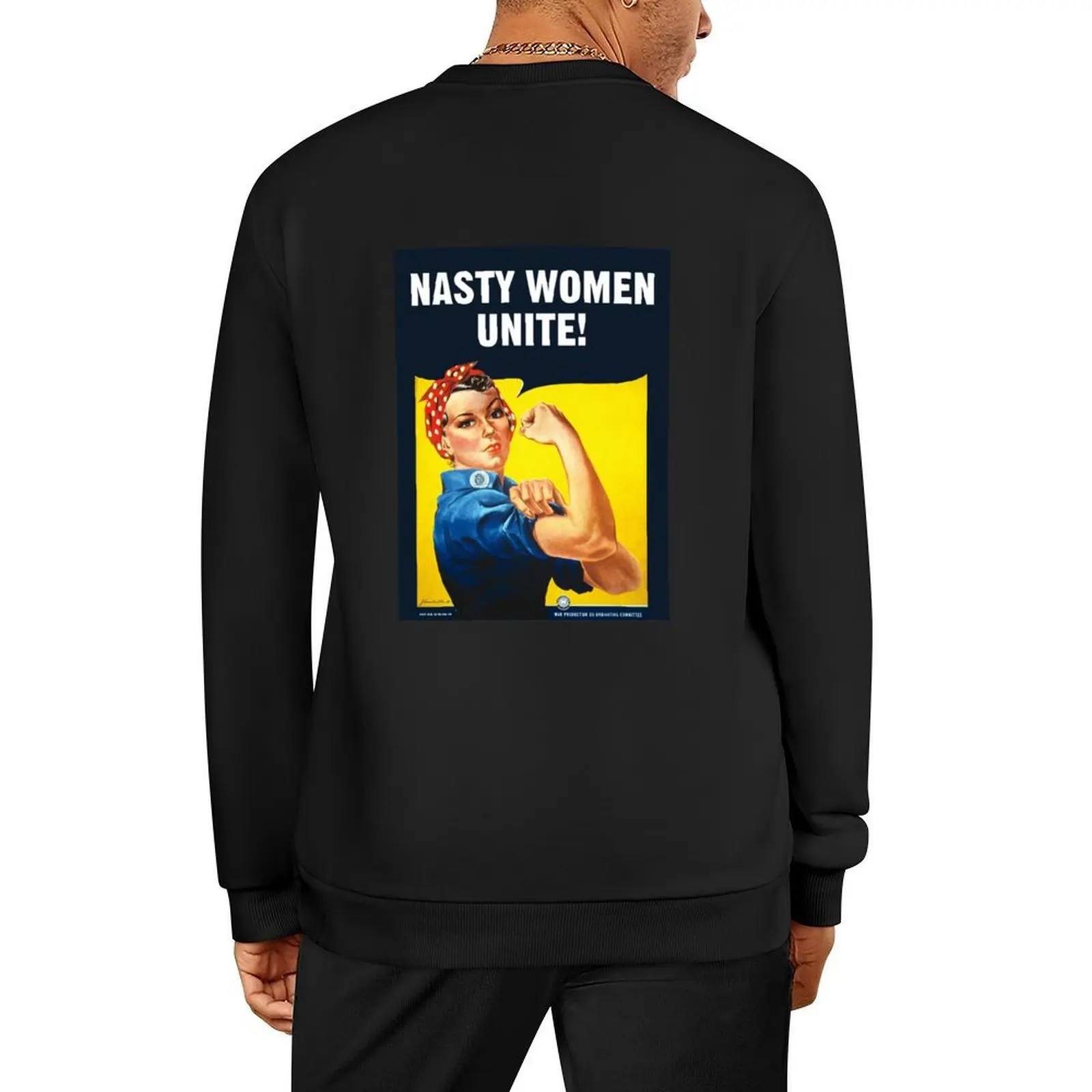 NASTY WOMEN UNITE! - Rosie The Riveter Pullover korean style clothes autumn autumn jacket men men's clothes sweatshirt men
NASTY WOMEN UNITE! - Rosie The Riveter Pullover korean style clothes autumn autumn jacket men men's clothes sweatshirt men
