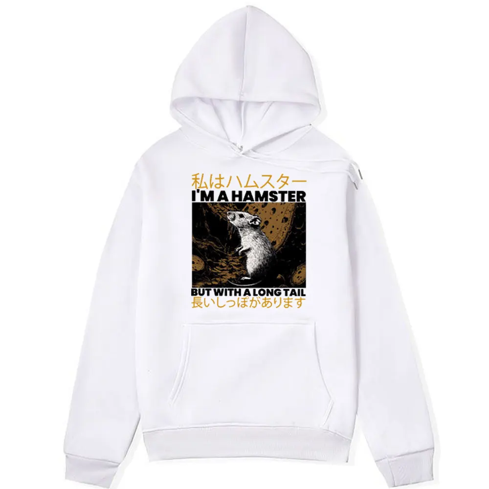 I Am Hamster Long Tail Funny Rat Japanese Weird Hoodies Men's Fashion Oversized Streetwear Sweatshirt Long-sleeved Pullover
I Am Hamster Long Tail Funny Rat Japanese Weird Hoodies Men's Fashion Oversized Streetwear Sweatshirt Long-sleeved Pullover