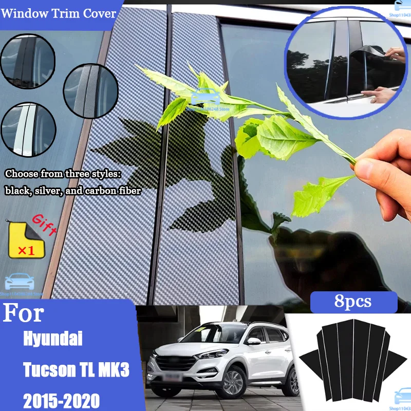 Glossy Black Silver Carbon Pillar Post For Hyundai Tucson TL MK3 2015-2020 Door Window Column BC Trim Sticker Cover Accessories
Glossy Black Silver Carbon Pillar Post For Hyundai Tucson TL MK3 2015-2020 Door Window Column BC Trim Sticker Cover Accessories