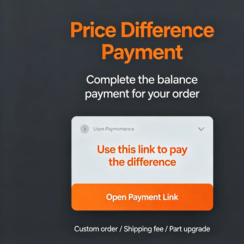 Customized fee E-xtra Fee or the balance of your order/shipping cost/ remote area fee
Customized fee E-xtra Fee or the balance of your order/shipping cost/ remote area fee