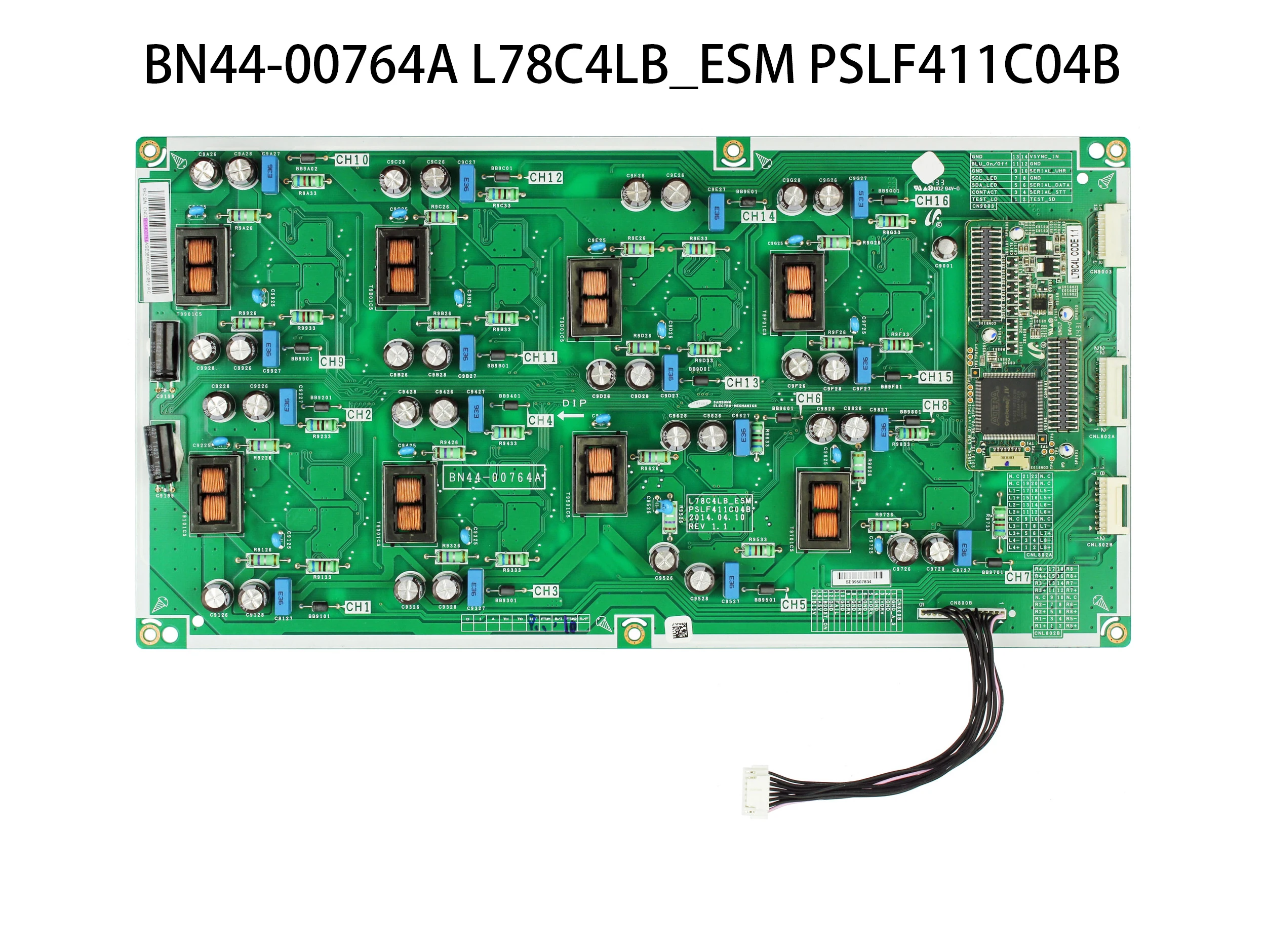 BN44-00764A L78C4LB_ESM PSLF411C04B Power Board is for UN78HU9000FXZA UN78HU9000F UN78HU9000 78 Inch LCD TV Supply Parts
BN44-00764A L78C4LB_ESM PSLF411C04B Power Board is for UN78HU9000FXZA UN78HU9000F UN78HU9000 78 Inch LCD TV Supply Parts